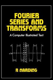 Cover of: Fourier Series and Transforms