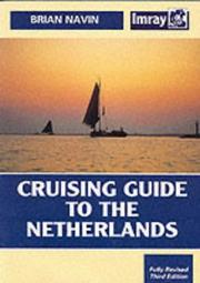 Cruising Guide to the Netherlands by Brian Navin