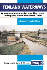 Cover of: Fenland Waterways: A Map and Commentary on the Rivers Linking the Nene and Great Ouse (Imra Maps)