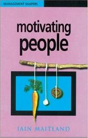 Cover of: Motivating People (Management Shapers)