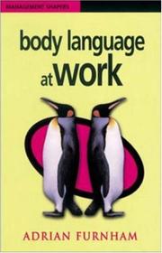 Cover of: Body Language at Work (Management Shapers) by Furnham, Adrian.