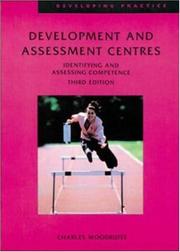 Development and Assessment Centres (Developing Practice) by Charles Woodruffe
