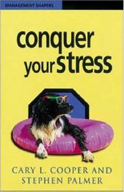 Cover of: Conquer your stress | Cary L. Cooper