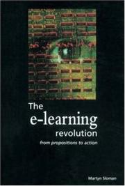 Cover of: The E-learning Revolution (Developing Practice) by Martyn Sloman, Martyn Sloman