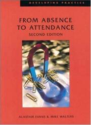Cover of: From Absence to Attendance (Developing Practice)