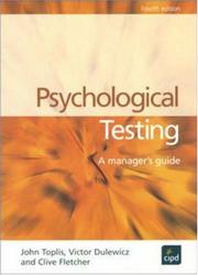 Cover of: Psychological Testing by John Toplis, Clive Fletcher, Vic Dulewicz
