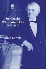 Cover of: Sir Charles Wheatstone Frs 1802-1875 (I E E History of Technology Series) by Margaret Wilson