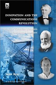 Cover of: Innovation and the communications revolution by Bray, John