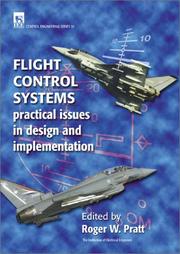 Cover of: Flight Control Systems: Practical Issues in Design and Implementation (I E E Control Engineering Series)