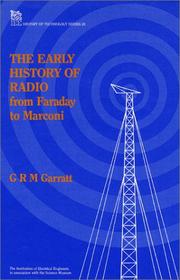 Cover of: The early history of radio: from Faraday to Marconi