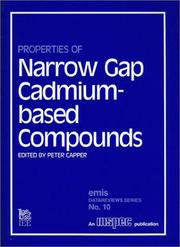 Properties of Narrow Gap Cadmium-Based Compounds (E M I S Datareviews Series) by Peter Capper