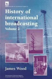 Cover of: History of International Broadcasting, Volume 2 (I E E History of Technology Series) by James Wood
