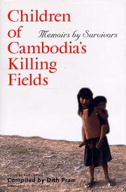 Cover of: Children of Cambodia's Killing Fields by Dith Pran, Ben Kiernan, Dith Pran, Ben Kiernan