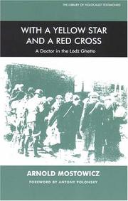 With a yellow star and a red cross by Arnold Mostowicz