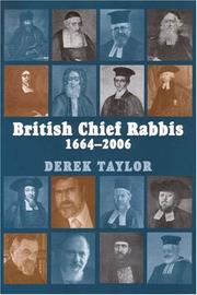 Cover of: British Chief Rabbis 1664-2006 by Derek Taylor, Derek Taylor