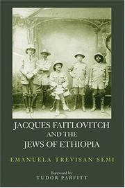 Cover of: Jacques Faitlovitch and The Jews of Ethiopia | Emanuela Trevisan Semi