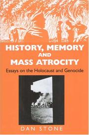 Cover of: History, Memory And Mass Atrocity by Dan Stone