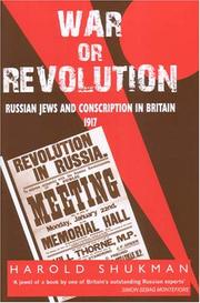 Cover of: War or Revolution: Russian Jews And Conscription in Britain, 1917