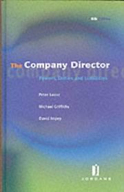 Cover of: The Company Director: Powers , Duties And Liabilities