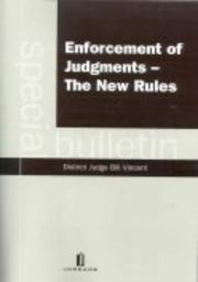 Cover of: Enforcement of judgments: the new rules