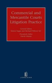 Cover of: Commercial and mercantile courts litigation practice by general editors, Simon Sugar, Richard Wilson.