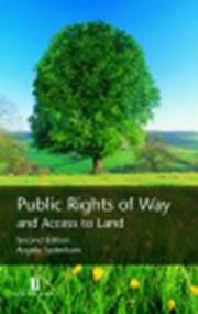 Public Rights of Way and Access to Land by Angela Sydenham