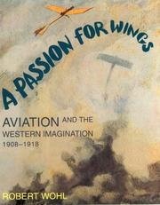 A passion for wings by Robert Wohl