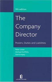 Cover of: The Company Director: Powers, Duties and Liabilities
