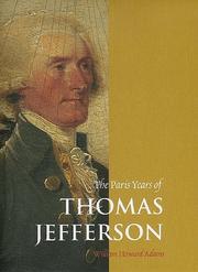 Cover of: The Paris years of Thomas Jefferson