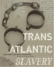 Cover of: Transatlantic Slavery: Against Human Dignity: 2nd Edition