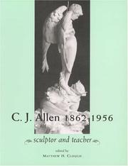 Cover of: C. J. Allen 1862-1956: Sculptor and Teacher