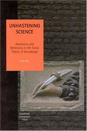 Cover of: Unhastening science by Dick Pels