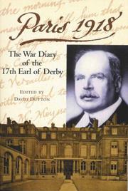 Cover of: Paris 1918: the war diary of the British ambassador, the 17th Earl of Derby