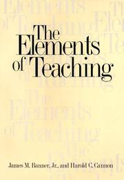 The elements of teaching by James M. Banner