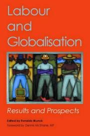 Cover of: Labour and globalisation by edited by Ronaldo Munck.