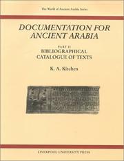 Cover of: Documentation for Ancient Arabia, Part II: Bibliographical Catalogue of  Texts (Liverpool University Press - The World of Ancient Arabia)