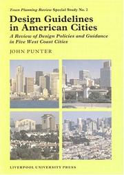 Cover of: Design Guidelines in American Cities: A Review of Design Policies and Guidance  in Five West-Coast Cities (Liverpool University Press - TPR [Town Planning Review] Special Studies)
