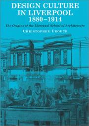 Cover of: Design Culture in Liverpool 1888-1914 by Christopher Crouch