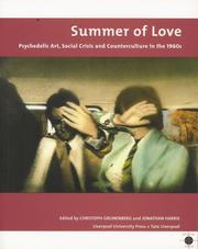 Cover of: Summer of Love: Psychedelic Art, Social Crisis and Counterculture in the 1960s (Liverpool University Press - Tate Liverpool Critical Forum)