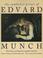 Cover of: The symbolist prints of Edvard Munch