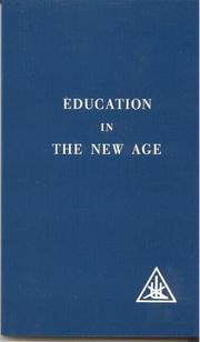 Cover of: Education in the New Age by Alice A. Bailey