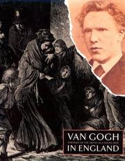 Cover of: Van Gogh in England: portrait of the artist as a young man