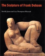 Cover of: The sculpture of Frank Dobson by Neville Jason