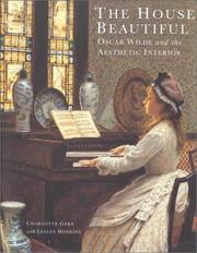 Cover of: The House Beautiful: Oscar Wilde and the Aesthetic Interior