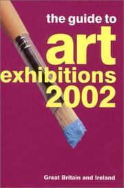 Cover of: The Guide to Art Exhibitions 2002: Great Britain and Ireland (Guide to Art Exhibitions)