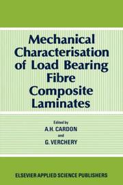 Cover of: Mechanical characterisation of load bearing fibre composite laminates