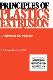 Cover of: Principles of plastics extrusion