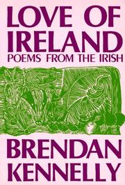 Cover of: Love of Ireland by Brendan Kennelly