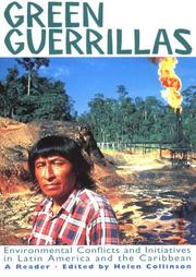 Cover of: Green Guerrillas: Environmental Conflicts in Latin America - A Reader