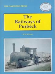 Cover of: The railways of Purbeck